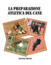 La Preparazione Atletica del Cane