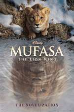 Mufasa: The Lion King Novelization