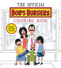 Official Bob's Burgers Coloring Book