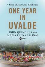 One Year in Uvalde