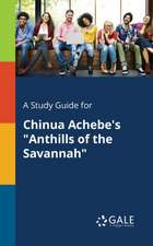 A Study Guide for Chinua Achebe's 