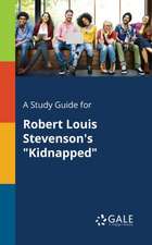 A Study Guide for Robert Louis Stevenson's 