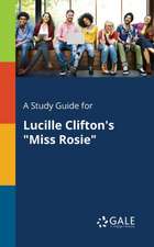 A Study Guide for Lucille Clifton's "Miss Rosie"