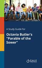 A Study Guide for Octavia Butler's 