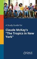 A Study Guide for Claude McKay's 