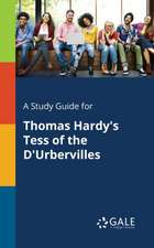 A Study Guide for Thomas Hardy's Tess of the D'Urbervilles