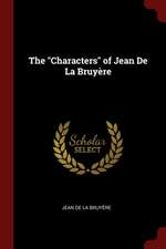 The Characters of Jean de la Bruyère