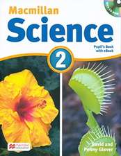 DAVID GLOVER: Macmillan Science Level 2 Student's Book + eBo