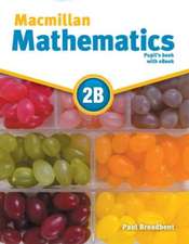 Broadbent, P: Macmillan Mathematics Level 2B Pupil's Book eb