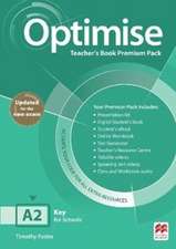 Foster, T: Optimise A2 Teacher's Book Premium Pack