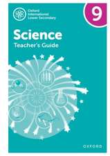 Oxford International Science: Teacher's Guide 9