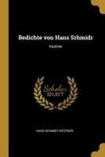 Bedichte von Hans Srhmidr