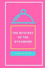 The Mystery of the Sycamore