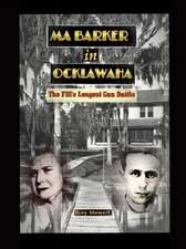 MA BARKER IN OCKLAWAHA