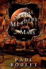 The Serial Murders of Mars