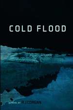 Cold Flood