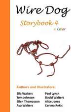 Wire Dog Storybook 4 in Color