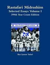 Rastafari Midrashim Selected Essays Volume I