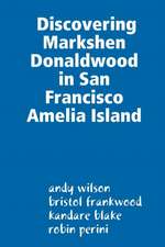 Discovering Markshen Donaldwood in San Francisco Amelia Island