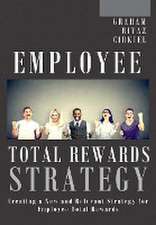 Employee Total Rewards Strategy