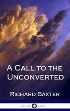 A Call to the Unconverted (Hardcover)