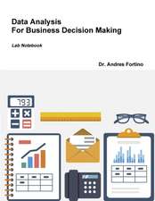 Data Analysis for Business Decisions