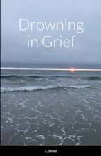 Drowning in Grief