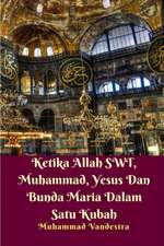 Ketika Allah SWT, Muhammad, Yesus Dan Bunda Maria Dalam Satu Kubah