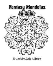 Fantasy Mandalas to Color