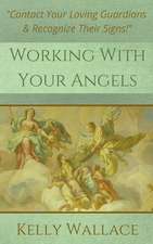 Working With Your Angels