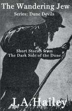 The Wandering Jew, Short stories from The Dark Side of the Dune