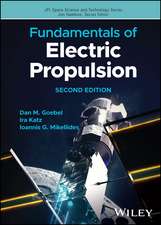 Fundamentals of Electric Propulsion, Second Edition