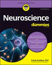 Neuroscience For Dummies, 3rd Edition