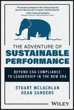 The Adventure of Sustainable Performance – Beyond ESG Compliance to Leadership in the New Era