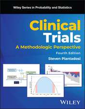 Clinical Trials - A Methodologic Perspective, 4th Edition