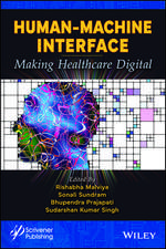 Human–Machine Interface: Making Healthcare Digital