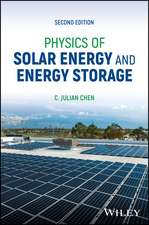 Physics of Solar Energy and Energy Storage, Second Edition