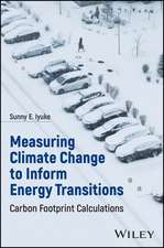 Measuring Climate Change to Inform Energy Transiti ons: Carbon Footprint Calculations