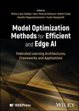 Model Optimization Methods for Efficient and Edge AI: Federated Learning Architectures, Frameworks a nd Applications