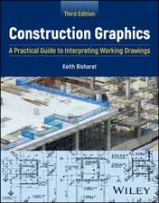 Construction Graphics: A Practical Guide to Interp reting Working Drawings, 3rd Edition