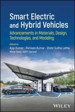 Smart Electric and Hybrid Vehicles: Advancements in Materials, Design, Technologies, and Modeling