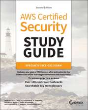 AWS Certified Security Study Guide: Specialty (SCS –C02) Exam, Second Edition