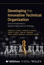 Developing the Innovative Technical Organization