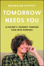 Tomorrow Needs You