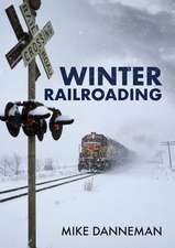 Winter Railroading