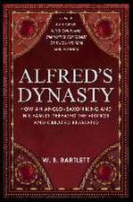 Alfred's Dynasty