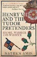 Henry VII and the Tudor Pretenders