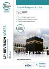 My Revision Notes: A-level Religious Studies Islam