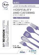 My Revision Notes: WJEC Level 1/2 Vocational Award in Hospitality and Catering, Second Edition