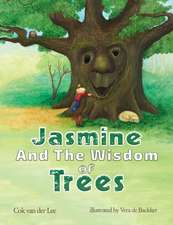 Jasmine and the Wisdom of Trees